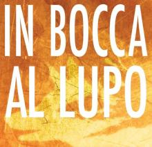 In Bocca al Lupo